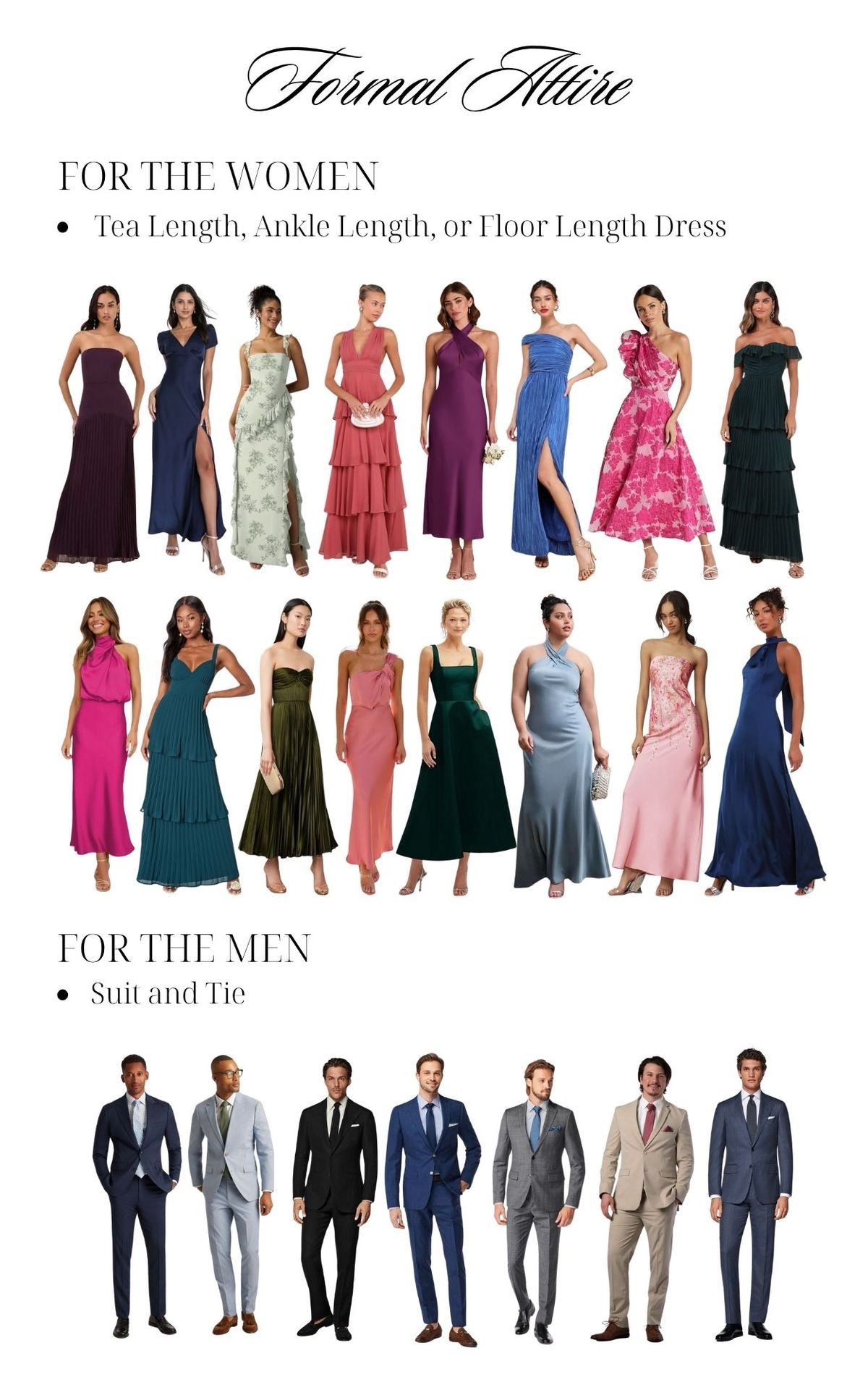 Formal attire guide โ tea, ankle, or floor length dresses for women; suit and tie for men